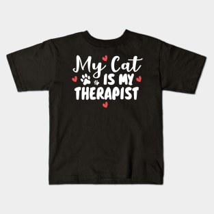 My Cat Is My Therapist Kids T-Shirt